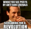 thumb_when-you-see-posts-by-anti-gun-liberals-screaming-for-6295191.png