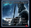 youre-offended-hom-does-ut-feel-to-be-so-wea-14705212~2.png